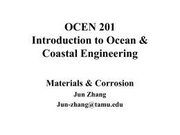 OCEN 201 Introduction to Ocean &amp; Coastal Engineering Materials &amp; Corrosion