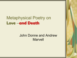 Metaphysical Poetry on Love and Death John Donne and Andrew