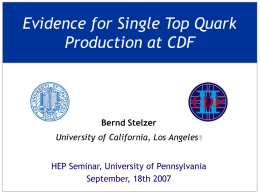 Evidence for Single Top Quark Production at CDF Bernd Stelzer