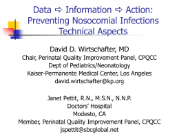 Data a Information a Action: Preventing Nosocomial Infections Technical Aspects