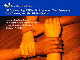 HR Outsourcing (HRO):  Its Impact on Your Company,