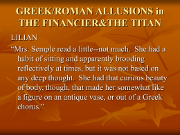 GREEK/ROMAN ALLUSIONS in THE FINANCIER&amp;THE TITAN