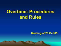 Overtime: Procedures and Rules Meeting of 20 Oct 05