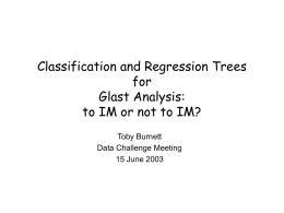 Classification and Regression Trees for Glast Analysis: to IM or not to IM?