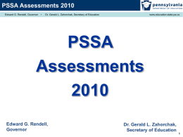 PSSA Assessments 2010 PSSA Assessments 2010