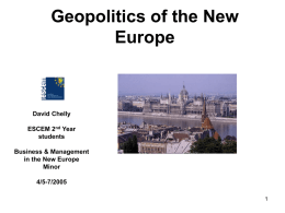 Geopolitics of the New Europe David Chelly ESCEM 2