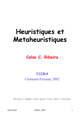 Heuristiques et Metaheuristiques Celso C. Ribeiro ISIMA