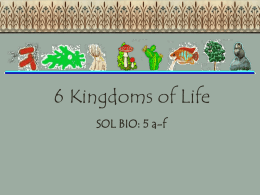 6 Kingdoms of Life SOL BIO: 5 a-f