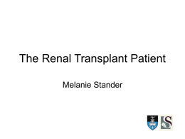 The Renal Transplant Patient Melanie Stander
