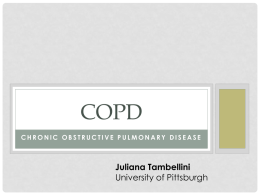 COPD Juliana Tambellini University of Pittsburgh
