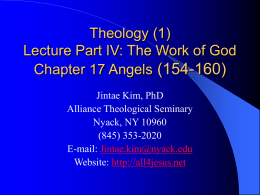 (154-160) Theology (1) Lecture Part IV: The Work of God Chapter 17 Angels