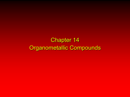 Chapter 14 Organometallic Compounds