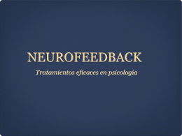 NEUROFEEDBACK Tratamientos eficaces en psicología