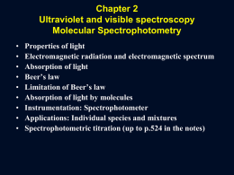 Chapter 2 Ultraviolet and visible spectroscopy Molecular Spectrophotometry