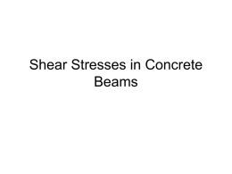 Shear Stresses in Concrete Beams