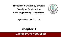 Unsteady Flow in Pipes Chapter 4 The Islamic University of Gaza