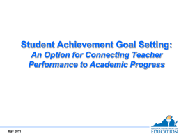 Student Achievement Goal Setting: An Option for Connecting Teacher May 2011
