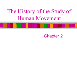 The History of the Study of Human Movement Chapter 2