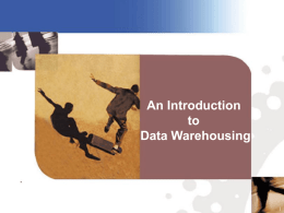 An Introduction to Data Warehousing 1