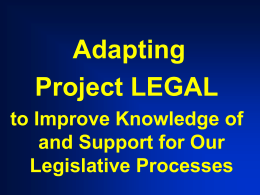 Adapting Project LEGAL to Improve Knowledge of and Support for Our