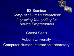 IIS Seminar Cheryl Seals Auburn University Computer Human Interaction Laboratory