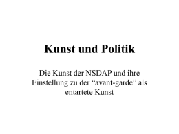 Kunst und Politik Die Kunst der NSDAP und ihre entartete Kunst