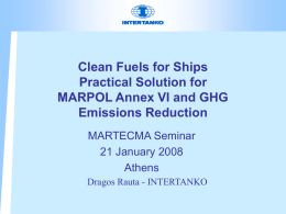 Clean Fuels for Ships Practical Solution for MARPOL Annex VI and GHG