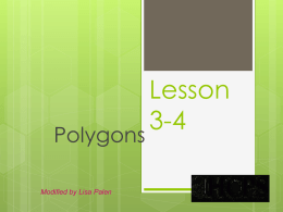 Lesson 3-4 Polygons Modified by Lisa Palen