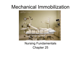Mechanical Immobilization Nursing Fundamentals Chapter 25