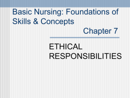 Basic Nursing: Foundations of Skills &amp; Concepts Chapter 7 ETHICAL