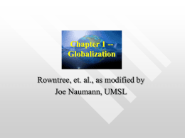 Rowntree, et. al., as modified by Joe Naumann, UMSL Chapter 1 -- Globalization