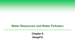 Water Resources and Water Pollution Chapter 8 Geog415