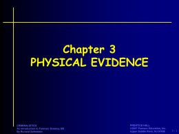 Chapter 3 PHYSICAL EVIDENCE 3 - 1