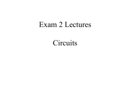 Exam 2 Lectures Circuits