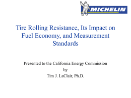 Tire Rolling Resistance, Its Impact on Fuel Economy, and Measurement Standards