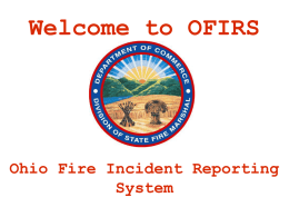 Welcome to OFIRS Ohio Fire Incident Reporting System