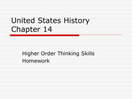 United States History Chapter 14 Higher Order Thinking Skills Homework