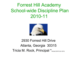 Forrest Hill Academy School-wide Discipline Plan 2010-11 2930 Forrest Hill Drive