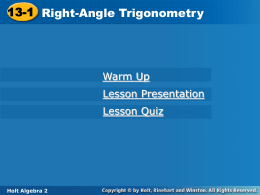 13-1 Right-Angle Trigonometry Warm Up Lesson Presentation