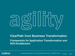 ClearPath Core Business Transformation Frameworks for Application Transformation and SOA Enablement