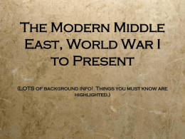 The Modern Middle East, World War I to Present