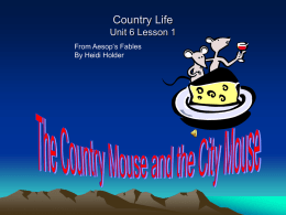 Country Life Unit 6 Lesson 1 From Aesop‘s Fables By Heidi Holder