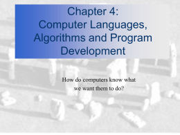 Chapter 4: Computer Languages, Algorithms and Program Development