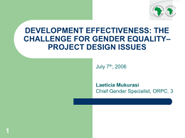 DEVELOPMENT EFFECTIVENESS: THE – CHALLENGE FOR GENDER EQUALITY PROJECT DESIGN ISSUES