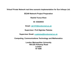 Virtual Private Network real time scenario implementation for Sun Infosys... EE249 Network Project Preparation