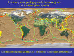 Les marqueurs géologiques de la convergence J.M. Lardeaux (Univ. Lyon 1)