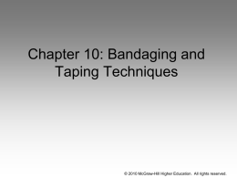 Chapter 10: Bandaging and Taping Techniques