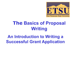 The Basics of Proposal Writing An Introduction to Writing a Successful Grant Application