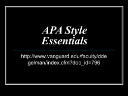 APA Style Essentials  gelman/index.cfm?doc_id=796