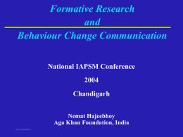 Formative Research and Behaviour Change Communication National IAPSM Conference